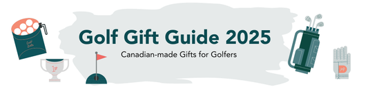 Golf Gift Guide 2025 | Canadian-Made Gifts for Golfers